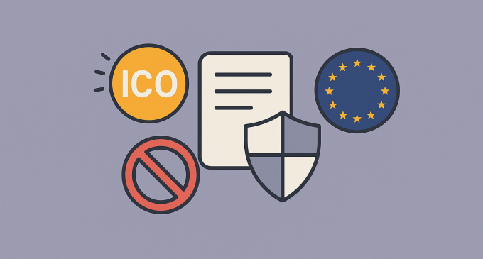 July 2025 ICO Crackdown: New Guidance From EU Regulators Reshapes Crypto Launch Landscape
