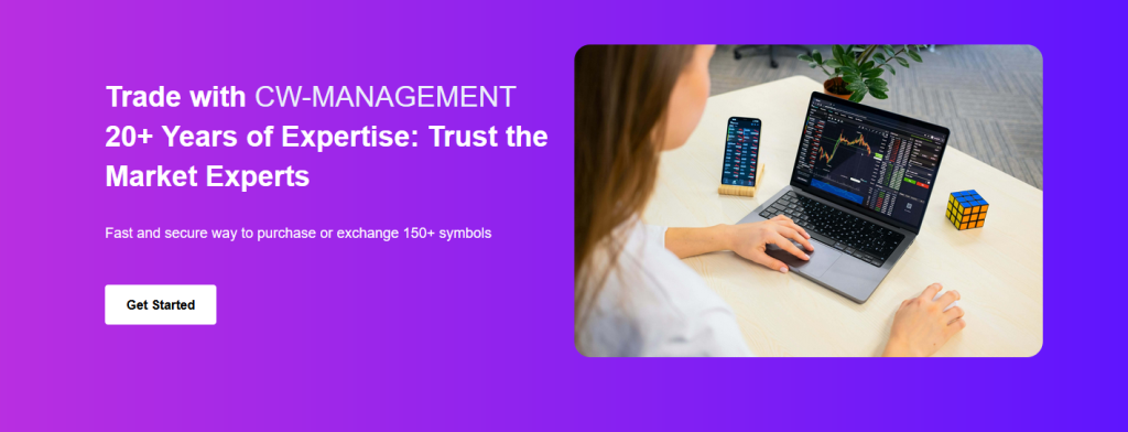 Trade with CW-Management – 20+ years of expertise, fast and secure access to 150+ symbols